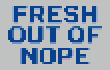 Fresh Out of Nope Quote stock pattern preview