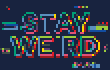 Glitch Stay Weird Quote stock pattern preview
